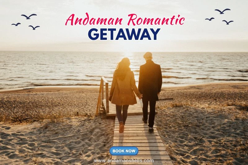 Andaman Romantic Getaway