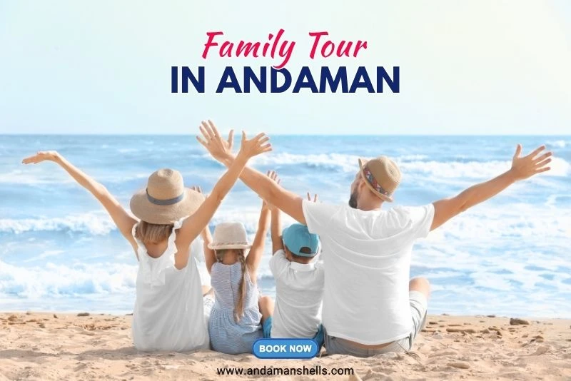 Family Tour in Andaman